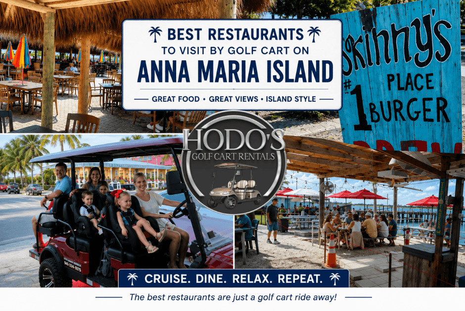 Best Restaurants to Visit by Golf Cart on Anna Maria Island